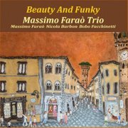 Massimo Farao' Trio - Beauty And Funky (2023) [Hi-Res]