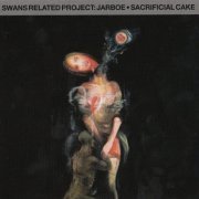 Jarboe - Sacrificial Cake (1995) FLAC