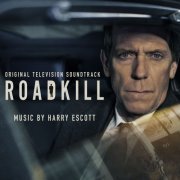Harry Escott - Roadkill (Original Television Soundtrack) (2020)