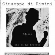 Hadimulli - Giuseppe Di Rimini: Adesso Che Ti Ho Trovato (2023)