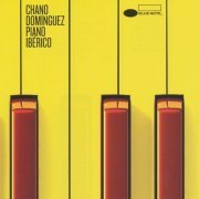 Chano Dominguez - Piano Iberico (2010)