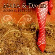 Mara & David - Sixteen Secrets (2007)