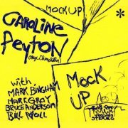 Caroline Peyton - Mock Up (2009)