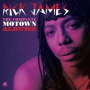 Rick James - The Complete Motown Albums (2014)