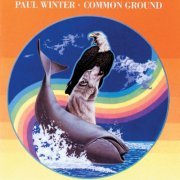 Paul Winter - Common Ground (1977)