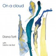 Diana Torti - On a Cloud (2019)