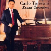 Carlo Toresani - Sound Inventions (2023)