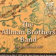 The Allman Brothers Band - Live at Jazz Fest 2007 (2007)