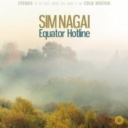Sim Nagai - Equator Hotline (2023) [Hi-Res]