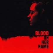 Brooke Blair - Blood On Her Name (2020)