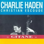 Charlie Haden & Christian Escoude - Gitane (1991) FLAC