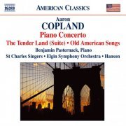 Elgin Symphony Orchestra, Benjamin Pasternack, Robert Hanson, Nathaniel Stampley, Jeffrey Hunt, St. Charles Singers - Copland: The Tender Land Suite, Piano Concerto, Old American Songs (2015)