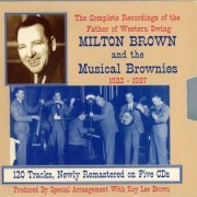 Milton Brown - The Complete Recordings Of The Father Of Western Swing (1995)