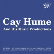 VA - Cay Hume And His Music Productions (2016)