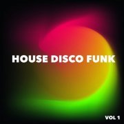 VA - House Disco Funk, Vol. 1 (2022)