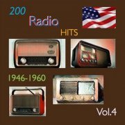 VA - 200 Radio Hits 1946-1960, Vol. 4 (2023)