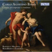 Raffaella Milanesi, Romabarocca Ensemble, Renato Criscuolo, Lorenzo Tozzi - Badia: Cantate per soprano e continuo (2024) [Hi-Res]