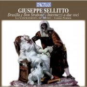 Cosimo Prontera & La Confraternita de’ Musici - Sellitto: Drusilla e Strabone (2003)