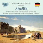 Württembergische Philharmonie Reutlingen & Ola Rudner - Meyerbeer: Alimelek (2021)