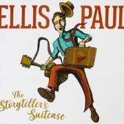 Ellis Paul - The Storyteller's Suitcase (2019)