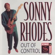 Sonny Rhodes - Out of Control (1996)