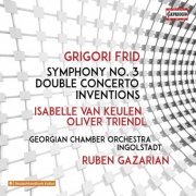 Oliver Triendl, Isabelle van Keulen - Frid: Symphony No. 3, Double Concerto & Inventions (2019) [Hi-Res]