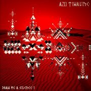 Azu Tiwaline - Draw Me a Silence Part. I-II +Remixes (2020/2021) [Hi-Res]