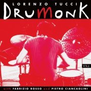 Lorenzo Tucci - Drumonk (2010) flac