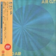 Curved Air - Air Cut (1973) {2004, Japanese Reissue, Remastered}