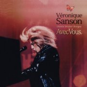 Veronique Sanson - Avec Vous: Veronique Sanson chante Michel Berger (2000)