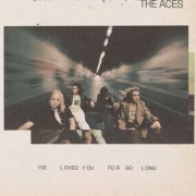 The Aces - I've Loved You For So Long (2023) Hi Res