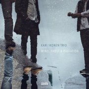 Kari Ikonen Trio - Wind, Frost & Radiation (2018) {DSD64} DSF