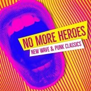 Varios Artistas - No More Heroes: New Wave & Punk Classics (2020)