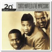 Curtis Mayfield & The Impressions - 20th Century Masters - The Millennium Collection: The Best of Curtis Mayfield & The Impressions [Remastered] (2000)
