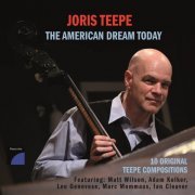 Joris Teepe - The American Dream Today (2024) [Hi-Res]