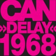 Can - Delay 1968 (2006)