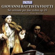 Marco Rogliano & Gianfranco Iannetta - Giovanni Battista Viotti: Six serenades for two violins Op. 23 (2012)
