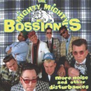 The Mighty Mighty Bosstones - More Noise and Other Disturbances (1992)
