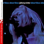 Johnny Winter - About Blues (Digitally Remastered) (2015) FLAC