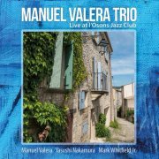 Manuel Valera, Yasushi Nakamura, Mark Whitfield Jr - Live at l'Osons Jazz Club (2024) [Hi-Res]