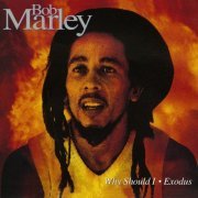 Bob Marley & The Wailers - Why Should I/Exodus (2020)