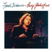 Rory Gallagher - Fresh Evidence (1990/2018)