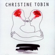 Christine Tobin - You Draw The Line (2006)