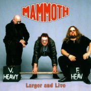 Mammoth - Larger And Live (2023)