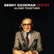 Benny Goodman - Alone Together (2022) [Hi-Res]