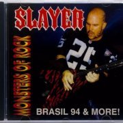 Slayer - Monsters of Rock - Brasil 94 and More (1994)