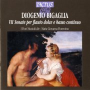 Maria Giovanna Fiorentino - Bigaglia: VII Sonate per flauto dolce e basso continuo (2012)