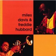 Miles Davis, Freddie Hubbard - Miles Davis & Freddie Hubbard (1995)