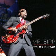 Mr. Sipp - The Mississippi Blues Child (2015)