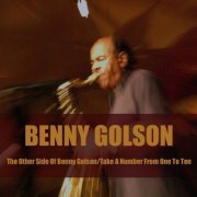 Benny Golson - The Other Side Of Benny Golson / Take A Number From One To Ten (2014)